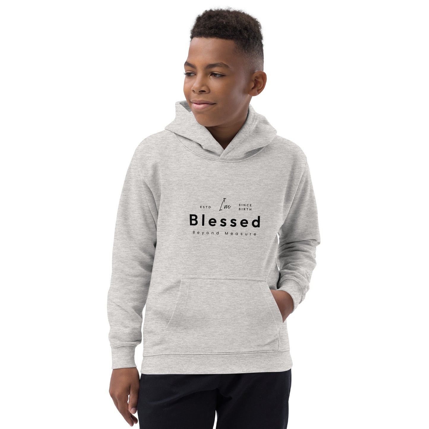 Kids Hoodie - I'm Blessed Beyond Measure affirmation slogan